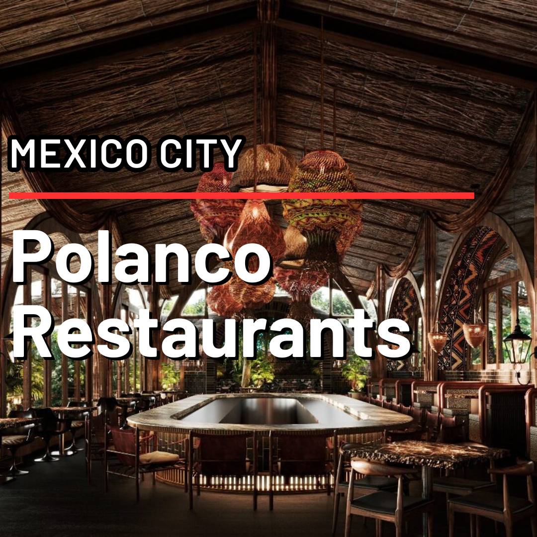 Polanco Restaurants