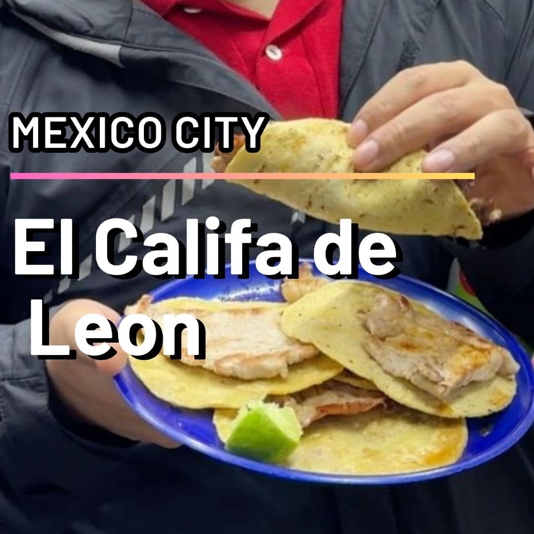 El Califa De Leon The First Michelin Star Taco Stand In The World In El Califa De Leon The First Michelin Star Taco Stand In The World In